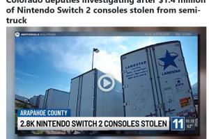 美國近3000臺Switch2被盜：總價值約140w美元