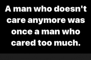 濃眉分享格言：一個不再關心的人曾經是一個過于關心的人