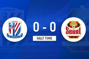 半場-申花暫0-0首爾FC 申花8射4正 阿蘇埃失良機馬納法遠射造險